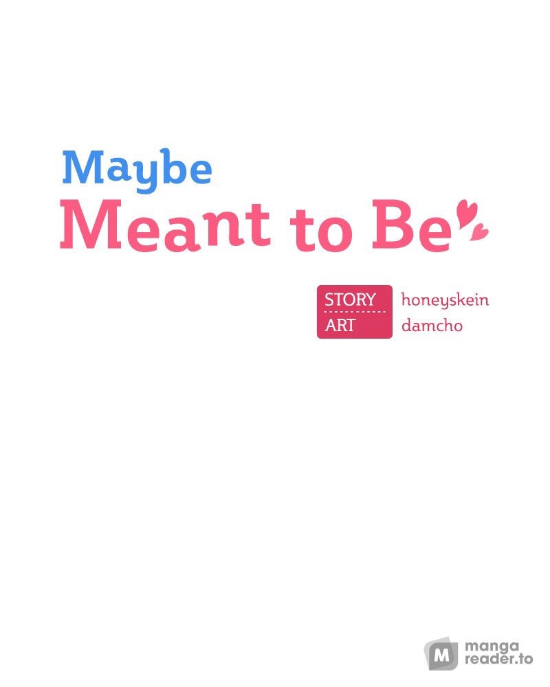 Maybe Meant to Be, Chapter 1 image 205